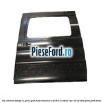 Usa culisanta stanga cu gaura geam Ford Transit 2014-2018 2.0 EcoBlue RWD 130 cp