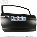 Usa dreapta fata model 3 usi Ford Fiesta 2013-2017 1.0 Sport 140 cp