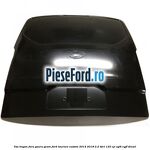 Usa hayon fara gaura geam Ford Tourneo Custom 2014-2018 2.2 TDCi 125 cp