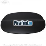 Usa rezervor dupa an 07/2018 Ford S-Max 2015-2023 2.0 EcoBlue Bi-Turbo 240 cp