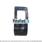 Usa spate dreapta model mediu cu gaura geam Ford Transit 2014-2018 2.0 EcoBlue 105 cp