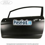 Usa stanga fata model 3 usi Ford Fiesta 2013-2017 1.5 TDCi 95 cp