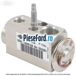 Valva evaporator an 08/2009-12/2014 Ford Galaxy 2007-2014 1.6 TDCi 115 cp T1WA, T1WB diesel