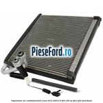 Vaporizator aer conditionat Ford S-Max 2015-2023 2.0 TDCi 120 cp