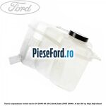 Vas de expansiune lichid racire 05/2006-06/2012 Ford Fiesta 2005-2008 1.6 TDCi 90 cp HHJA, HHJB diesel