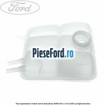 Vas expansiune lichid racire Ford Focus 2008-2011 2.5 ST 225 cp