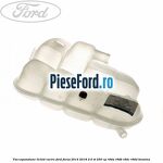 Vas expansiune lichid racire Ford Focus 2014-2018 2.0 ST 250 cp R9DA, R9DB, R9DC, R9DD benzina