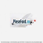 Vas lichid frana dupa 11/2019 Ford Fiesta Active 2018-2023 1.0 EcoBoost mHEV 125 cp B7JA, B7JB, B7JC Hybrid