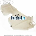 Vas lichid parbriz fara senzor nivel lichid Ford Fiesta 1996-2001 1.0 i 65 cp