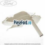 Vas spalator parbriz an 03/2010-12/2014 Ford S-Max 2007-2014 2.3 160 cp SEWA benzina