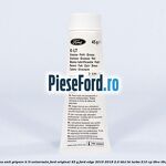 Vaselina anti gripare K-LT universala Ford original 45 G Ford Edge 2016-2018 2.0 TDCi Bi-Turbo 210 cp T9CE, T9CF diesel