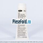Vaselina anti gripare K-LT universala Ford original 45 G Ford Escort 1995-1998 RS 2000 150 cp N7A benzina