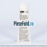 Vaselina anti gripare K-LT universala Ford original 45 G Ford Fiesta 2002-2005 1.3 60 cp