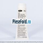 Vaselina anti gripare K-LT universala Ford original 45 G Ford S-Max 2015-2023 2.0 TDCi 4x4 150 cp