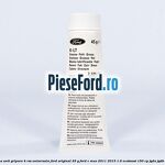 Vaselina anti gripare K-RSS universala Ford original 45 G Ford C-Max 2011-2015 1.6 EcoBoost 150 cp JQDA, JQDB benzina