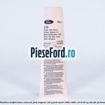 Vaselina antifrictiune rulmenti Ford original 140 G Ford Escort 1990-1995 1.8 TD 90 cp