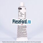Vaselina antiscart Ford original 100 G Ford Mondeo 1993-1996 2.5 i 24V 170 cp SEA benzina