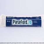 Vaselina grafitata Ford original 90 G Ford Kuga 2013-2016 1.5 EcoBoost 150 cp M8MA, M8MB, M8MC, M8MD, M8ME benzina