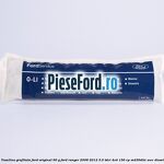 Vaselina grafitata Ford original 90 G Ford Ranger 2006-2012 3.0 TDCi 4x4 156 cp MD30DITC, WEC diesel