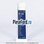 Vaselina litiu Ford original 90 G Ford Fusion 1.6 100 cp FYJA, FYJB, FYJC benzina