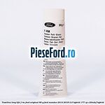 Vaselina Long Life F-RM Ford original 80 G Ford Mondeo 2014-2018 2.0 Hybrid 177 cp C20EDEF hybrid