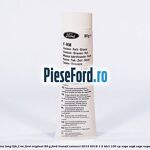 Vaselina Long Life F-RM Ford original 80 G Ford Transit Connect 2013-2018 1.5 TDCi 100 cp XVGA, XVGB, XVGC, XXGA diesel