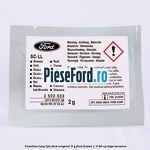 Vaselina Long Life Ford original 5 G Ford Fusion 1.3 60 cp
