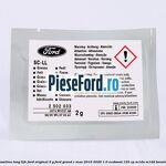 Vaselina Long Life Ford original 5 G Ford Grand C-Max 2016-2020 1.0 EcoBoost 125 cp