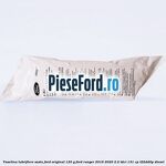 Vaselina lubrifiere sasiu Ford original 120 G Ford Ranger 2016-2020 2.2 TDCi 131 cp