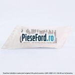 Vaselina lubrifiere sasiu Ford original 90 G Ford Mondeo 1993-1996 1.6 i 16V 90 cp L1F benzina