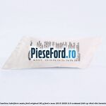 Vaselina lubrifiere sasiu Ford original 90 G Ford S-Max 2015-2023 2.0 EcoBoost 240 cp