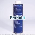 Vaselina protectie rugina cavitati Ford original 1L HV4 Ford S-Max 2015-2023 2.0 EcoBoost 240 cp