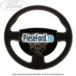Volan 3 spite piele Ford Fiesta 2005-2008 1.25 16V 70 cp M7JA, M7JB benzina
