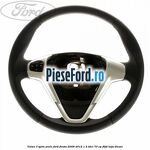 Volan 3 spite piele Ford Fiesta 2008-2012 1.4 TDCi 70 cp F6JD, KVJA diesel