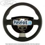 Volan 3 spite piele ornament cromat Ford Fiesta 2005-2008 1.4 TDCi 68 cp
