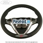 Volan 3 spite piele sport ST Ford Fiesta 2013-2017 1.0 Sport 140 cp