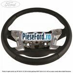 Volan 4 spite piele an 06/2010-12/2014 Ford Galaxy 2007-2014 2.0 145 cp