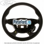 Volan 4 spite piele an 08/2010-10/2012 Ford C-Max 2011-2015 2.0 TDCi 115 cp TYDA diesel