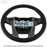 Volan 4 spite piele Ford Ranger 2012-2015 3.2 TDCi 4x4 200 cp ENSA, SA2R, SA2S, SA2W, SAFA diesel