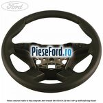 Volan comenzi radio si trip computer Ford Transit 2014-2018 2.2 TDCi 100 cp