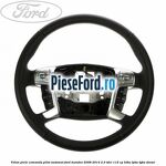 Volan piele, comanda pilot automat Ford Mondeo 2008-2014 2.0 TDCi 115 cp KLBA, LPBA, TYBA diesel