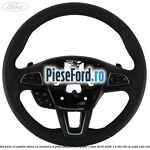 Volan piele, cu padele viteza, cu incalzire si pilot adaptiv Ford Grand C-Max 2016-2020 1.5 TDCi 95 cp XXDA, XXDC diesel