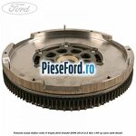 Volanta masa dubla cutie 6 trepte Ford Transit 2006-2014 2.2 TDCi 136 cp