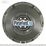 Volanta masa dubla cutie 6 trepte Ford Transit Connect 2013-2018 1.0 EcoBoost 100 cp B3GA, M2GA, M2GB benzina