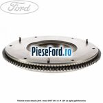 Volanta masa simpla Ford C-Max 2007-2011 1.8 125 cp